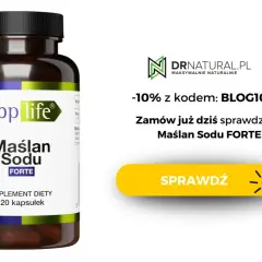 Suplement diety Maślan Sodu FORTE od SuppLife. Zamów już dziś i skorzystaj z promocji -10% z kodem BLOG10.
