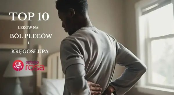 Mężczyzna z bólem pleców i kręgosłupa. TOP 10 leków na receptę, które pomogą złagodzić dolegliwości.